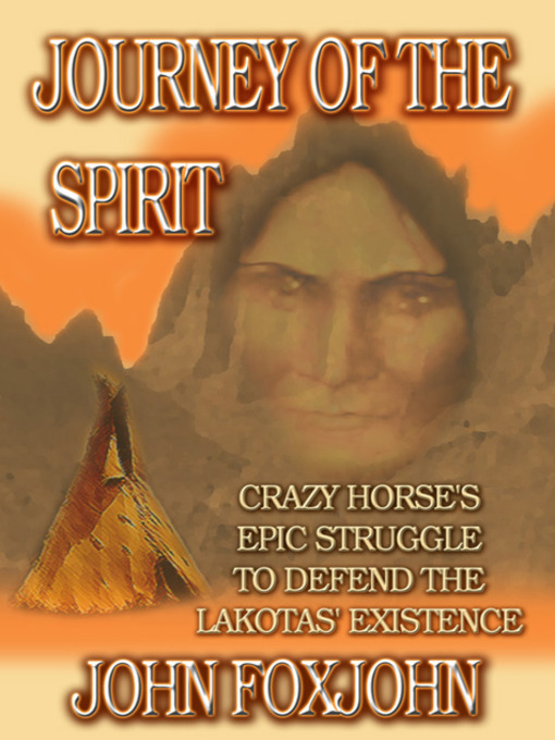 Title details for Journey of the Spirit by John Foxjohn - Available